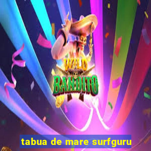 tabua de mare surfguru